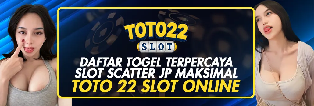 TOTO22 SLOT
